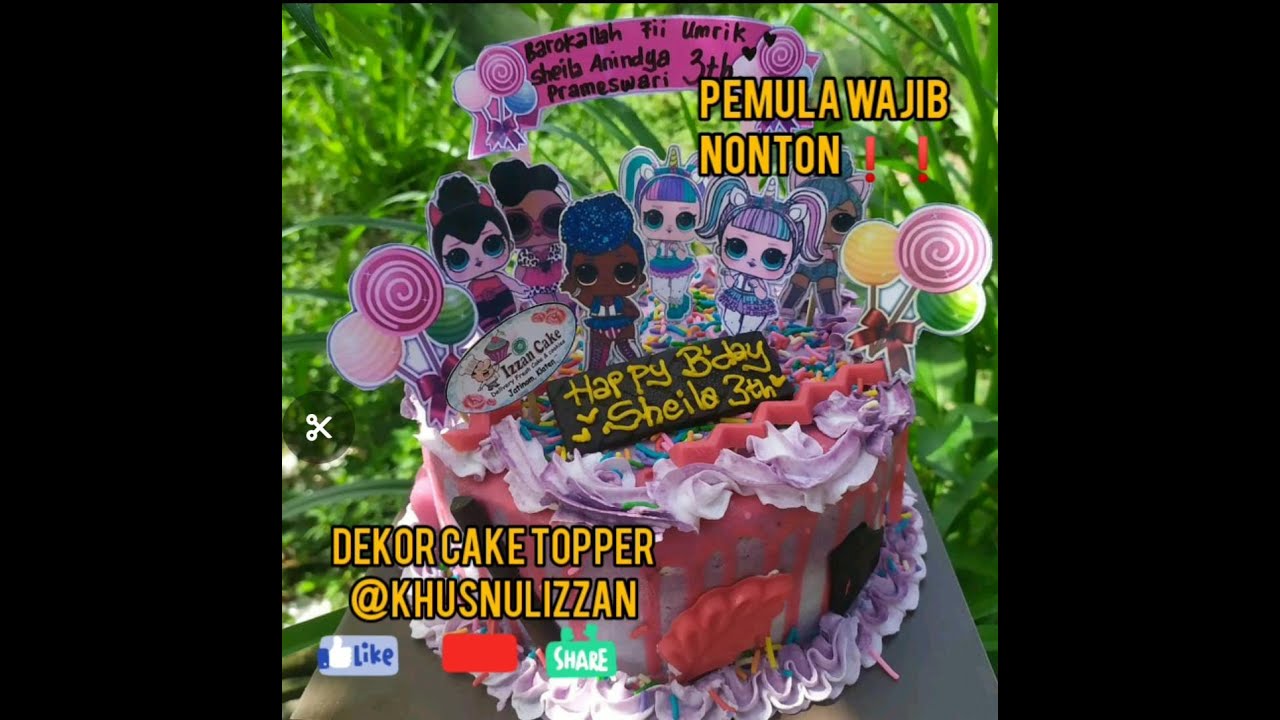  Dekorasi  kue  ulang  tahun  LOL Cake model Topper  Pemula 