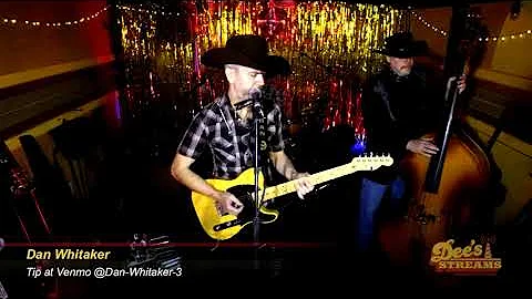 Dan Whitaker @ Dee's 01.26.22