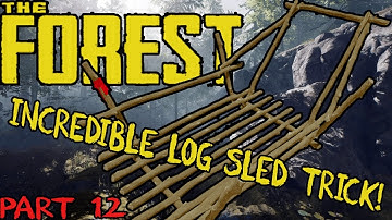 The Forest - Incredible Log Sled Trick!