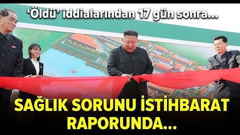 Kuzey Kore Lideri Kim Jong Un Öldü mü?