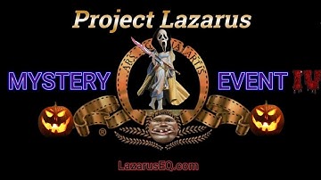 Project Lazarus EQ - MYSTERY EVENT 4 Halloween! | CTF + KotH