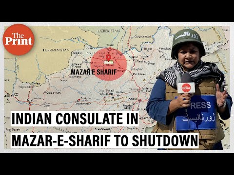 Indian consulate at Mazar-e-Sharif to temporarily close amid Taliban’s rapid advances