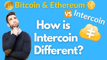 Bitcoin and Ethereum vs. Intercoin: How is Intercoin Different?