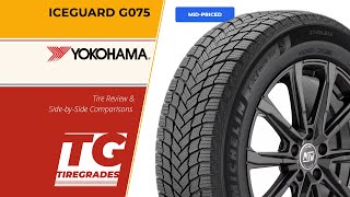 Yokohama iceGUARD G075 Tire Review & Alternatives