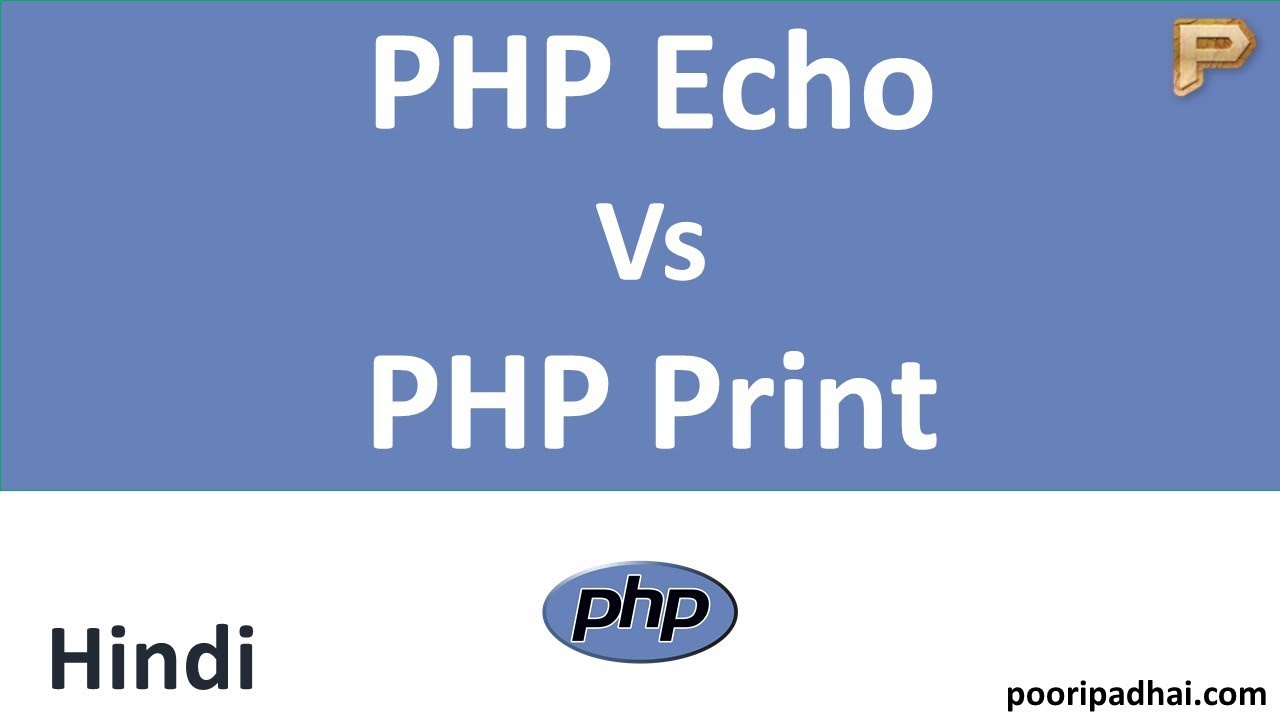 Fantastisk Gepard Manchuriet Difference between PHP Echo and Print Statement - Hindi - YouTube