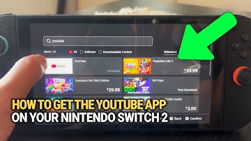 Hoe je de YouTube-app op je Nintendo Switch 2 krijgt: snelle handleiding!