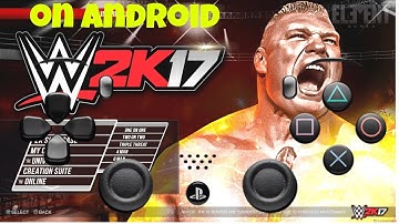 [NO MOD NO TEXTURE] How to play real wwe 2k 17 on android device full tutorial | GLOUD GAMES |