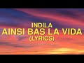 Indila  ainsi bas la vida lyrics letra