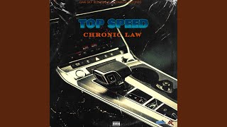 Top Speed - Chronic Law