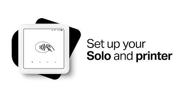 Set up your SumUp Solo Card Reader and Solo Printer