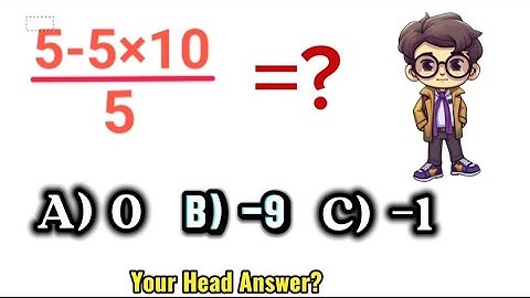 Deze verbazingwekkende wiskundevraag heeft bijna 90% van de mensen voor de gek gehouden! Kun jij ...