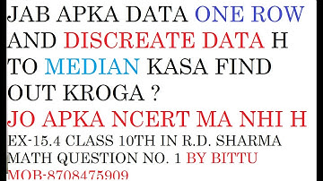 STATISTICS EX-15.4 CLASS 10TH IN R.D. SHARMA MATH QUESTION 1 BY BITTU MATH JULANA