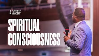 SPIRITUAL CONSCIOUSNESS  APOSTLE AROME OSAYI