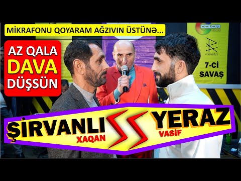 Rəqib özündən çıxdı - mikrafonu qoyaram ağzıvın üstünə / Elşən Xaqan ss Vasif Asifoğlu / 7-ci Savaş