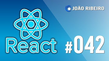 042 - ReactJS - INTRODUÇÃO AO REACT ROUTER