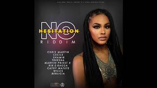 No Hesitation Riddim Mix (Full, Dec 2020) Feat. Chris Martin, Ce'cile, Shamir, Willis, Berlicia ...