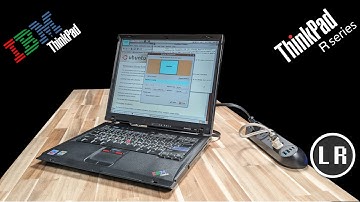 IBM ThinkPad R52: A Snapshot of Business Computing in the 2000s