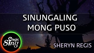 [MAGICSING Karaoke] SHERYN REGIS_SINUNGALING MONG PUSO  karaoke | Tagalog