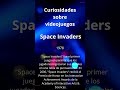 Curiosidades sobre Videojuegos: Space Invaders  #historiavideojuegos #curiosidadesgamer #gamers