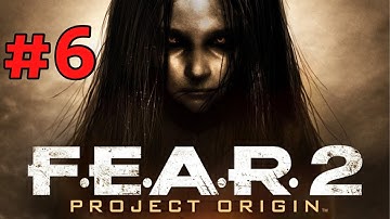 F.E.A.R. 2 Project Origin Part 6 | 4K