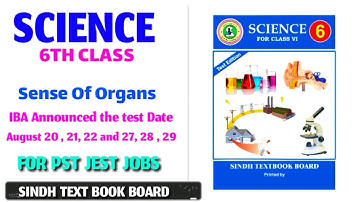 Chapter 2 Sense of Organs Science 6th clas |PST JEST test Preparation | Test conduct IBA Sukkur