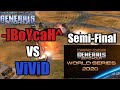 WORLD SERIES 2020 | -]BoYcaH^ vs ViViD | ПОЛУФИНАЛ