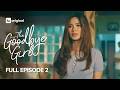 The Goodbye Girl | Episode 2 | Angelica Panganiban, Loisa Andalio | iWant Originals
