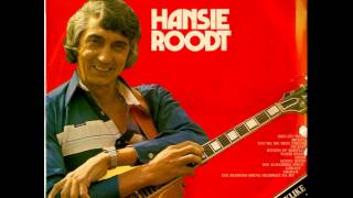 Miniatura de vídeo de "Hansie Roodt - Sien Jou Weer"