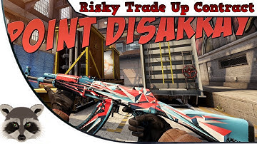 CSGO - Point Disarray Risky Trade Up Contract & More