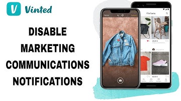 How To Disable Marketing Communications Notifications On Vinted App