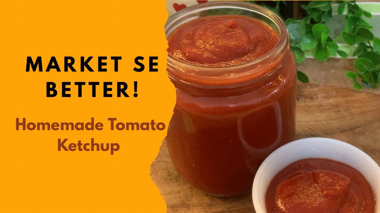 Homemade Tomato Ketchup Recipe | बिना प्रिज़र्वेटिव्स के गाढ़ा टमाटर सॉस घर पर कैसे बनाएं ​