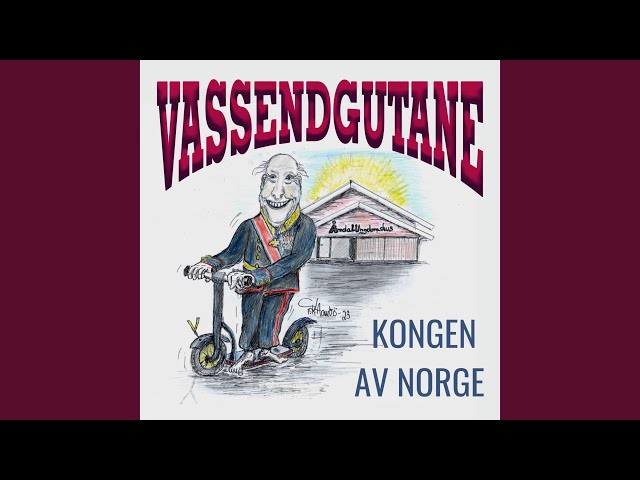 Vassendgutane - Kongen Av Norge