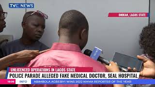 Police Parade Alleged Fake Doctor In Lagos, Seal Hospital