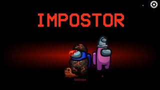 Impostor Gameplay Among Us 12 @tahtnipu