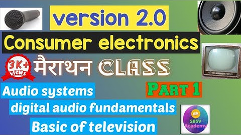 Consumer electronics 5th semester important questions version2.0||#consumerelectronics || part-1
