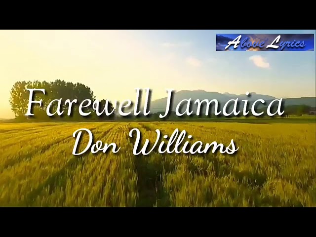 Jamaica farewell - with lyrics (Don Williams) class=