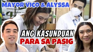 MAYOR VICO SOTTO & ALYSSA VALDEZ para sa Pasig | ANG KASUNDUAN (Reuploaded)