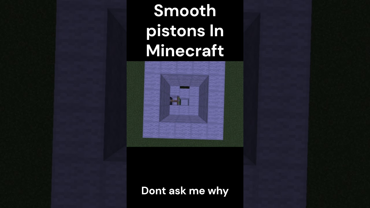Smooth pistons in Minecraft 