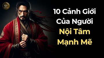 Mười Cảnh Giới Của Người Nội Tâm Mạnh Mẽ