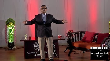 Monologue Part 2 of 2 May 8, 2019 The Naveed Mahbub Show