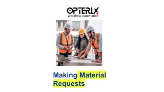 Making material requests on Opterix