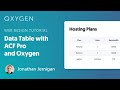 How to make a data table in wordpress with acf pro and oxygen