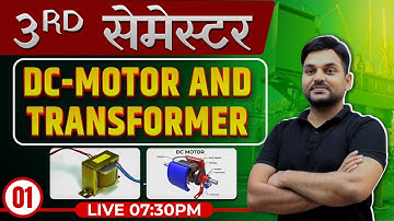 LECT-1 I 3RD SEMESTER SBTE - BIHAR I DC DOTOR & transformer | MACHINE BY RAJKAMAL SIR