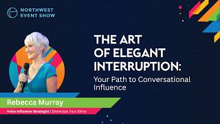 The Art of Elegant Interruption: Your Path to Voice Equity | NWES 2026