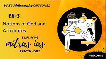 Philosophy of Religion : Ch-3 (Part-1) Notions of God and Attributes |MITRAS IAS Study Notes|