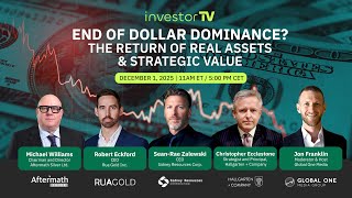 End of Dollar Dominance The Return of Real Assets & Strategic Value | Live Panel December 1, 2025