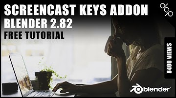 Blender 2.8 Screencast Keys Addon Tutorial