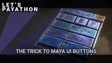The Elegant Way To Work With UI Buttons - Maya UIs (Part 2) - Let