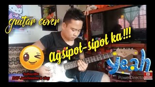 Miniatura de vídeo de "agsipot sipot ka guitar cover | Bira na kahit walang praktis bahala na si guitar|RAV JamSession&vlog"