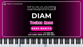 Download Lagu KARAOKE - DIAM || NADA WANITA - Yochen Amos || Lirik Berjalan MP3 Download Lagu KARAOKE - DIAM || NADA WANITA - Yochen Amos || Lirik Berjalan MP3